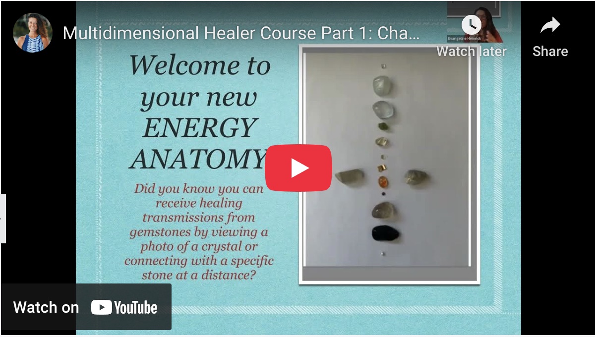 Multidimensional Healer Course Part 1: Changes to our energetic fields and bodies